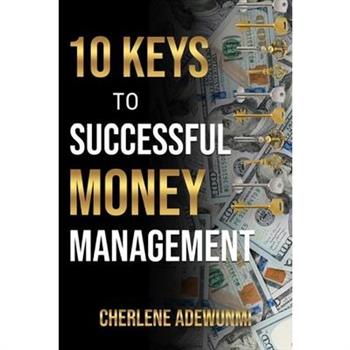 10 Keys to Successful Money Management