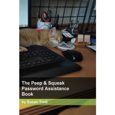 The Peep and Squeak Password Assistance Book