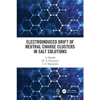 Electroinduced Drift of Neutral Charge Clusters in Salt Solutions Electroinduced Drift of Neutral Charge Clusters in Salt Solutions