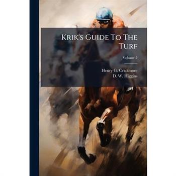 Krik's Guide To The Turf