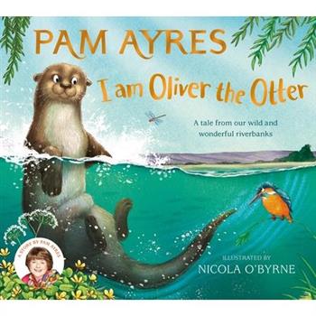 I Am Oliver the Otter