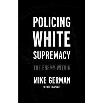Policing White Supremacy