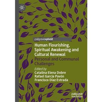 Human Flourishing, Spiritual Awakening and Cultural Renewal