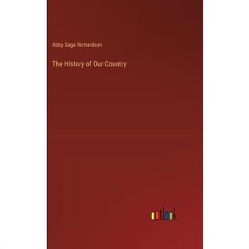 The History of Our Country
