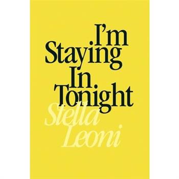 I'm Staying in Tonight