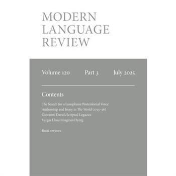 Modern Language Review (120.3) July 2025