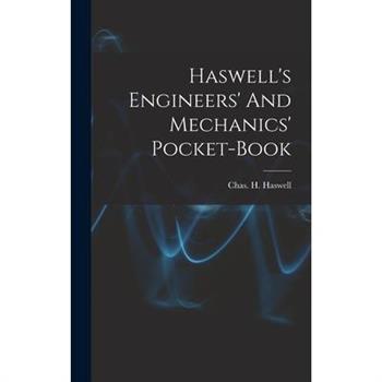 Haswell's Engineers' And Mechanics' Pocket-book