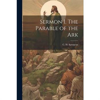 Sermon I. The Parable of the Ark