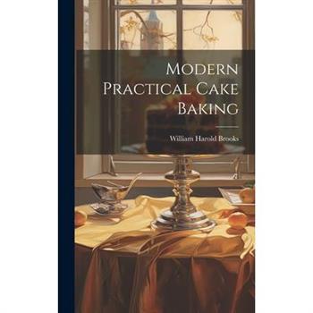 Modern Practical Cake Baking