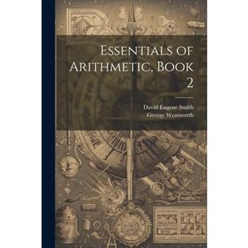Essentials of Arithmetic, Book 2