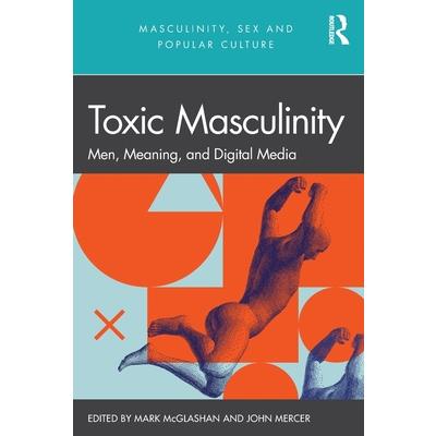 Toxic Masculinity