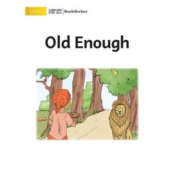 Old Enough