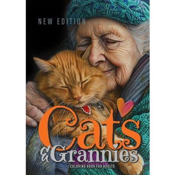 Cats and Grannies Coloring Book for Adults New Edition
