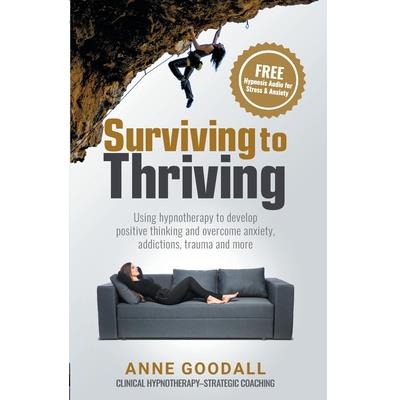 Surviving to Thriving