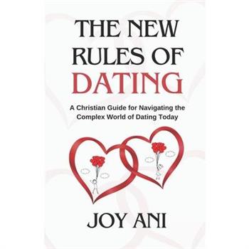 The New Rules of Dating