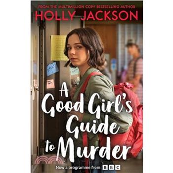 A Good Girl`s Guide to Murder (TV Tie in Ed.)