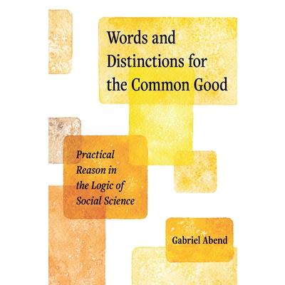 Words and Distinctions for the Common Good