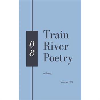 Train River Poetry