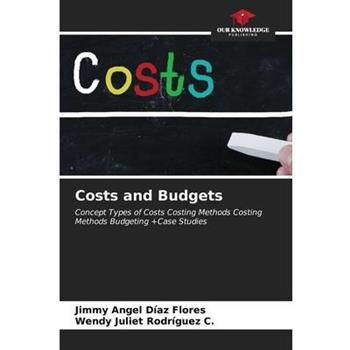 Costs and Budgets