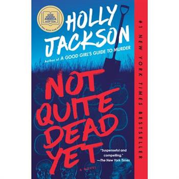 Not Quite Dead Yet: A GMA Book Club Pick