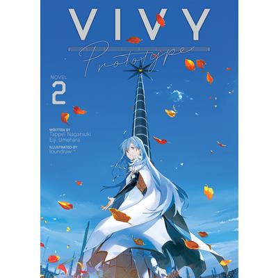 Vivy Prototype (Light Novel) Vol. 2