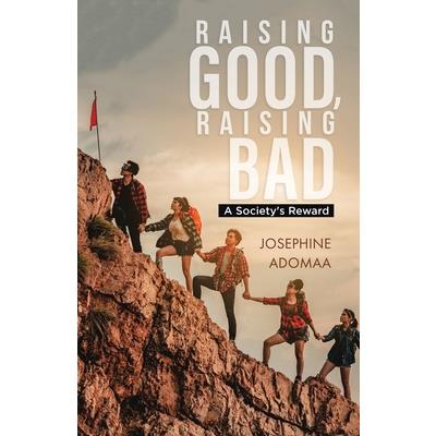 Raising Good, Raising Bad