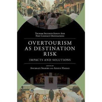 Overtourism as Destination Risk