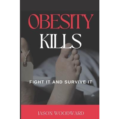 Obesity Kills