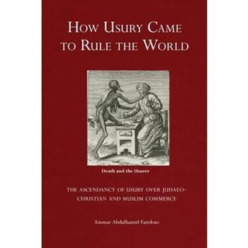 How Usury Came to Rule the World