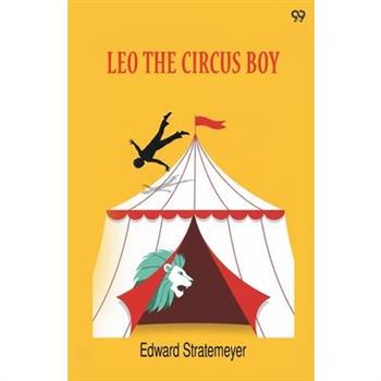 Leo The Circus Boy