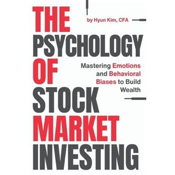 The Psychology of Stock Market Investing