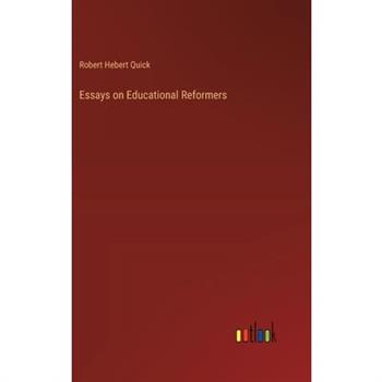 Essays on Educational Reformers