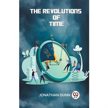 The Revolutions Of Time