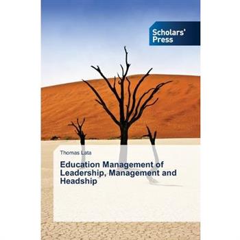Education Management of Leadership, Management and Headship