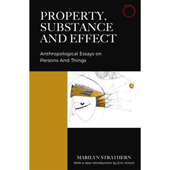 Property, Substance, and Effect