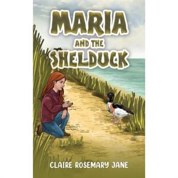 Maria and the Shelduck
