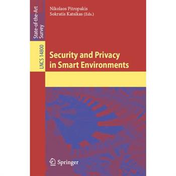 Security and Privacy in Smart Environments