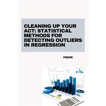 Cleaning Up Your Act