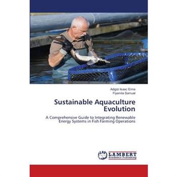 Sustainable Aquaculture Evolution
