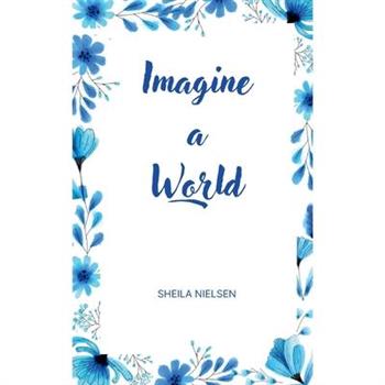 Imagine a World