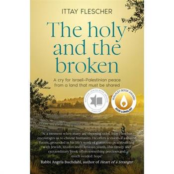 The Holy and the Broken