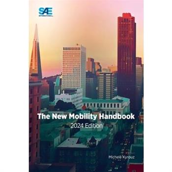 The New Mobility Handbook, 2024 Edition