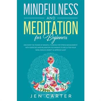 Mindfulness and Meditation for Beginners