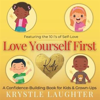 Love Yourself First