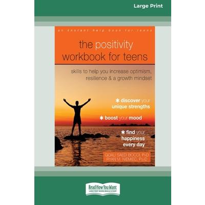 The Positivity Workbook for Teens