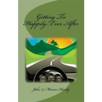 Getting To Happily Ever After