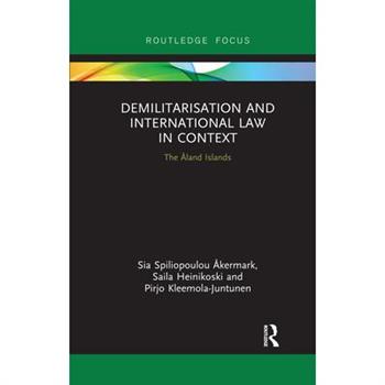 Demilitarization and International Law in Context