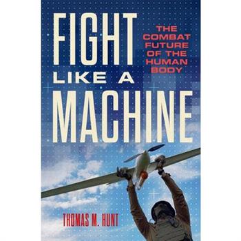 Fight Like a Machine