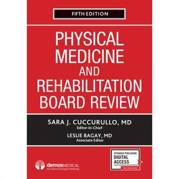Physical Medicine and Rehabilitation Board Review