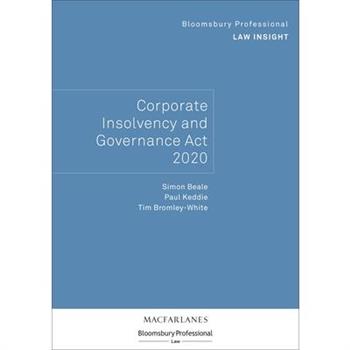 Bloomsbury Professional Law Insight - Corporate Insolvency and Governance ACT 2020